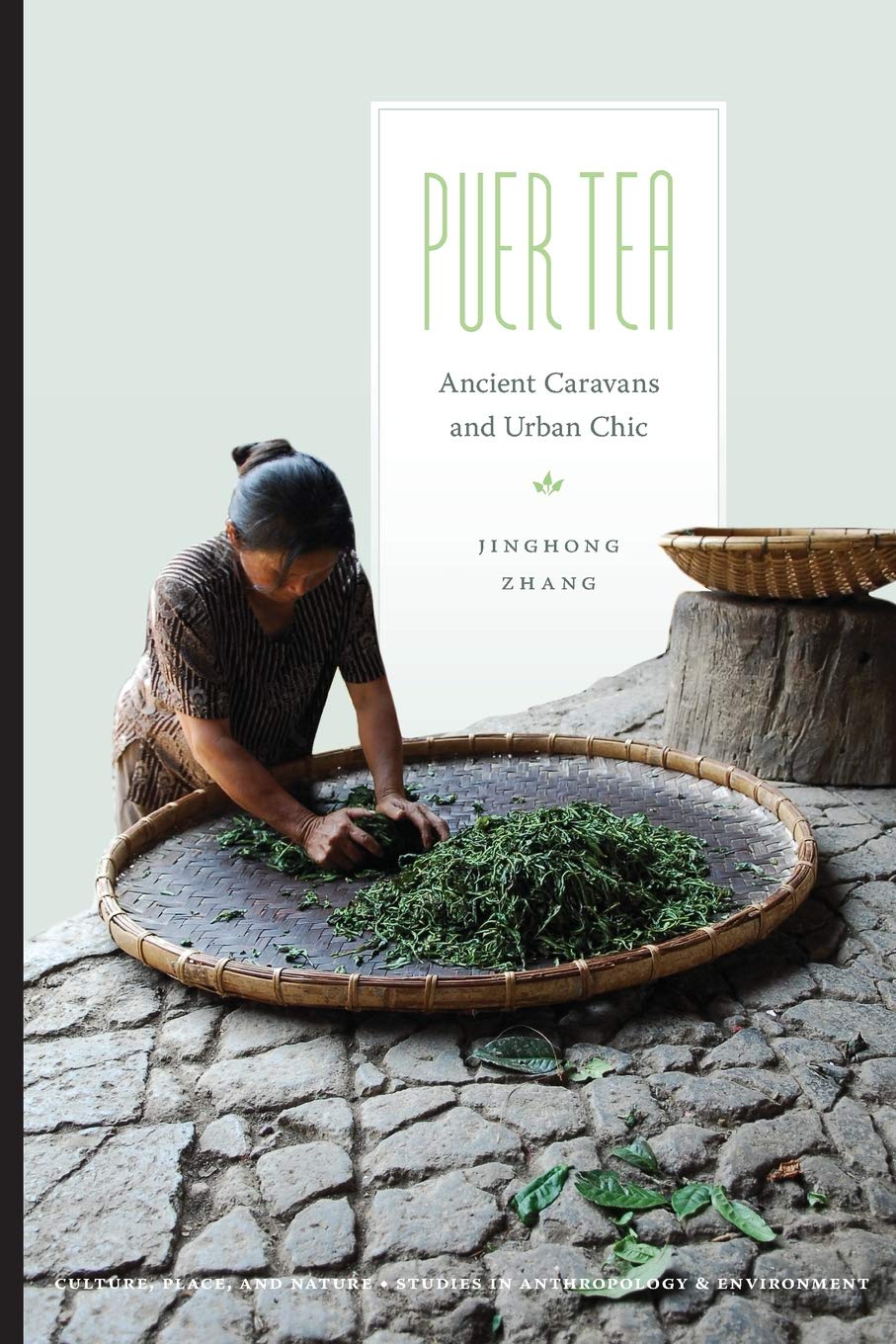 Puer Tea: Ancient Caravans and Urban Chic